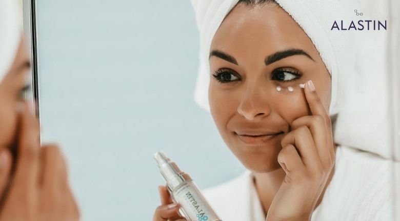 ALASTIN: How to Create a Simple Skincare Routine for Multiple Skin Concerns